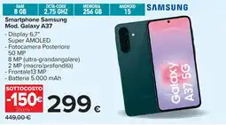 Carrefour Smartphone Samsung Mod. Galaxy A37 offerta