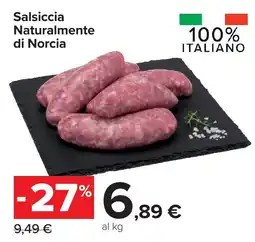 Carrefour Salsiccia Naturalmente di Norcia offerta
