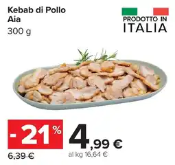 Carrefour Kebab di Pollo Aia offerta