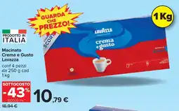 Carrefour Macinato Crema e Gusto Lavazza offerta