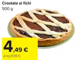 Carrefour Crostata ai fichi offerta