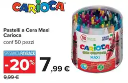 Carrefour Pastelli a Cera Maxi Carioca offerta