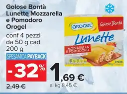 Carrefour Lunette Mozzarella e Pomodoro Orogel offerta