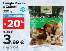 Carrefour Funghi Porcini Bosco Reale offerta
