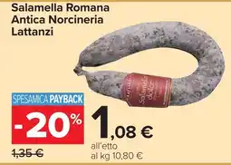 Carrefour Salamella Romana Antica Norcineria Lattanzi offerta