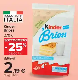 Carrefour Market Kinder Brioss offerta