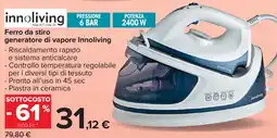 Carrefour Market Ferro da stiro generatore di vapore Innoliving offerta