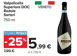 Carrefour Valpolicella Superiore DOC Radole Sartori offerta