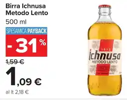 Carrefour Birra Ichnusa Metodo Lento offerta