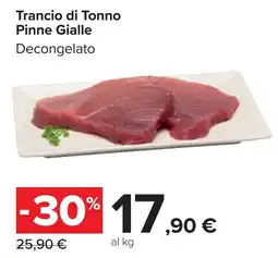 Carrefour Market Trancio di Tonno Pinne Gialle offerta