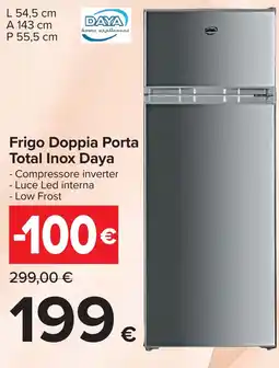 Carrefour Frigo Doppia Porta Total Inox Daya offerta
