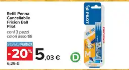 Carrefour Refill Penna Cancellabile Frixion Ball Pilot offerta