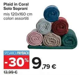 Carrefour Plaid in Coral Solo Soprani offerta