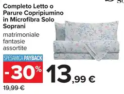 Carrefour Completo Letto o Parure Copripiumino in Microfibra Solo Soprani offerta