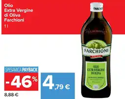 Carrefour Market Olio Extra Vergine di Oliva Farchioni offerta