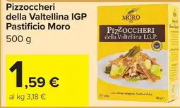 Carrefour Market Pizzoccheri della Valtellina IGP Pastificio Moro offerta