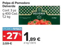 Carrefour Market Polpa di Pomodoro Delverde offerta