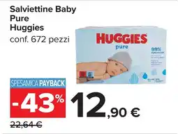 Carrefour Salviettine Baby Pure Huggies offerta