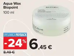 Carrefour Aqua Wax Biopoint offerta