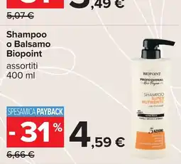 Carrefour Shampoo o Balsamo Biopoint offerta