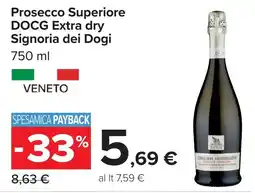 Carrefour Market Prosecco Superiore DOCG Extra dry Signoria dei Dogi offerta