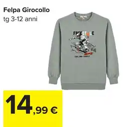 Carrefour Felpa Girocollo offerta