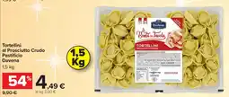 Carrefour Tortellini al Prosciutto Crudo Pastificio Davena offerta
