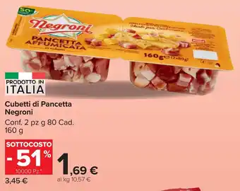 Carrefour Market Cubetti di Pancetta Negroni offerta