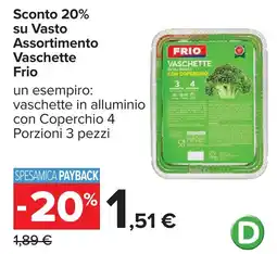 Carrefour Vaschette in alluminio con Coperchio Frio offerta
