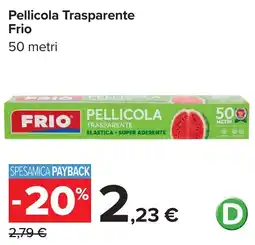 Carrefour Pellicola Trasparente Frio offerta