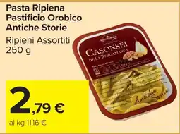 Carrefour Market Pasta Ripiena Pastificio Orobico Antiche Storie offerta