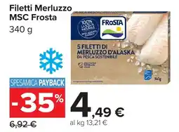 Carrefour Market Filetti Merluzzo MSC Frosta offerta