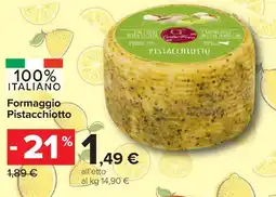 Carrefour Market Formaggio Pistacchiotto offerta