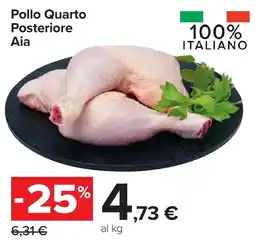 Carrefour Market Pollo Quarto Posteriore Aia offerta