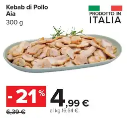 Carrefour Market Kebab di Pollo Aia offerta