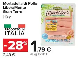 Carrefour Market Mortadella di Pollo LiberaMente Gran Terre offerta