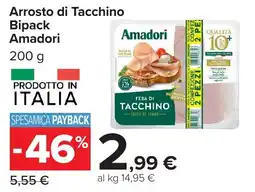 Carrefour Market Arrosto di Tacchino Bipack Amadori offerta