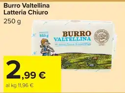 Carrefour Market Burro Valtellina Latteria Chiuro offerta