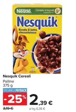Carrefour Market Nesquik Cereali Palline offerta