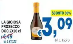DEM La gioiosa prosecco doc offerta