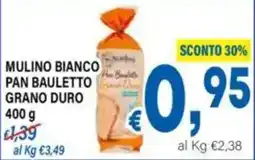 DEM Mulino Bianco Pan Bauletto Grano Duro offerta