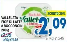DEM Vallelata fior di latte 8 bocconcini offerta