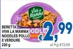 DEM Beretta Viva la Mamma Noodles Pollo e Verdure offerta