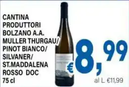DEM Cantina Produttori Bolzano A.A. Muller Thurgau/Pinot Bianco/Silvaner/St.Maddalena Rosso DOC offerta