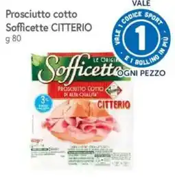 Famila Market Prosciutto cotto Sofficette Citterio offerta