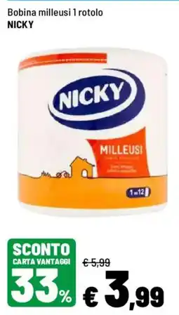 Iper La Grande Bobina milleusi Nicky offerta