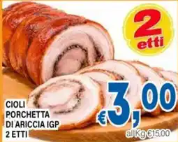 DEM Cioli Porchetta di Ariccia IGP offerta