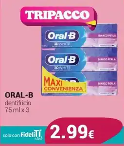 Tigotà Oral-B dentifricio offerta