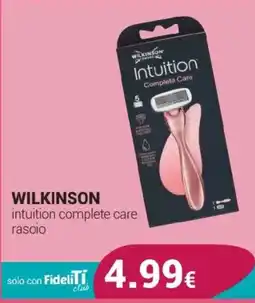 Tigotà Wilkinson intuition complete care rasoio offerta
