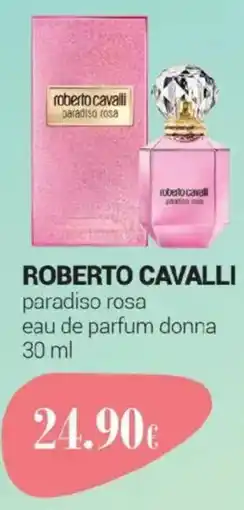 Tigotà Roberto Cavalli paradiso rosa eau de parfum donna offerta